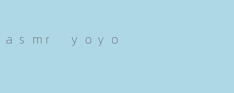 asmr yoyo